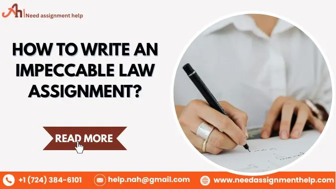 How to Write an Impeccable Law Assignment?